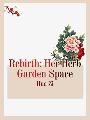 Rebirth: Her Herb Garden Space